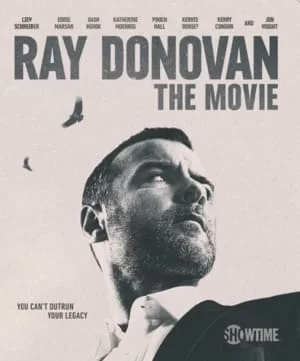 Ray Donovan: The Movie 4K 2022