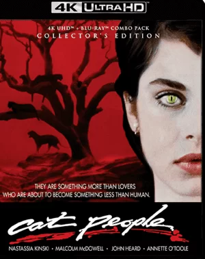 Cat People 4K 1982