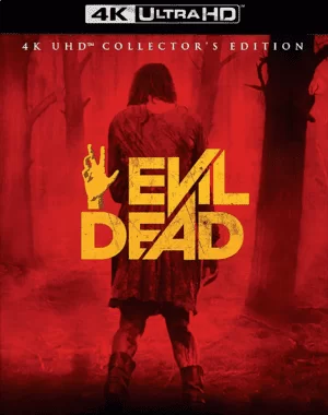 Evil Dead 4K 2013 EXTENDED