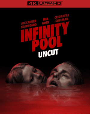 Infinity Pool 4K 2023 Uncut