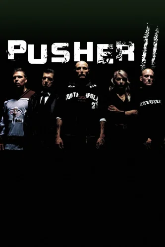 Pusher II 4K 2004