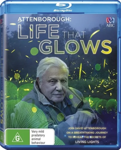 Attenborough's Life That Glows 2016