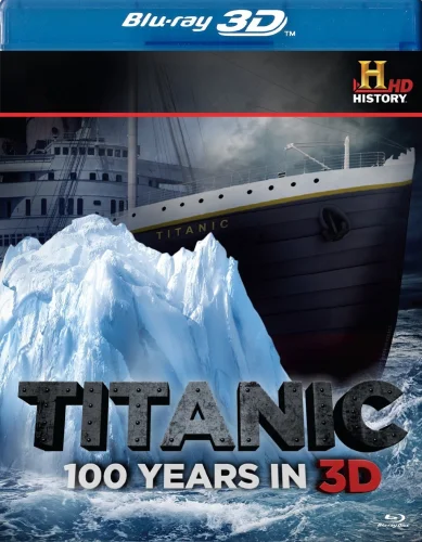 Titanic: 100 Years in 3D 2012
