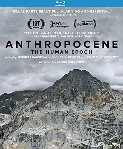 Anthropocene: The Human Epoch 2018